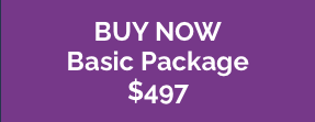 Buy Now: Basic Package ($497)