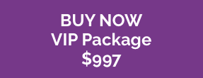 Buy Now: VIP Package ($997)