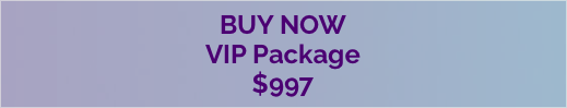 Buy Now: VIP Package ($997)